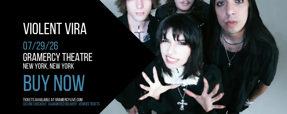 Violent Vira at Gramercy Theatre