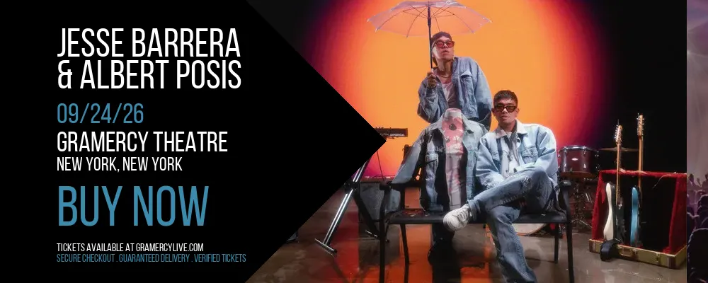 Jesse Barrera & Albert Posis at Gramercy Theatre