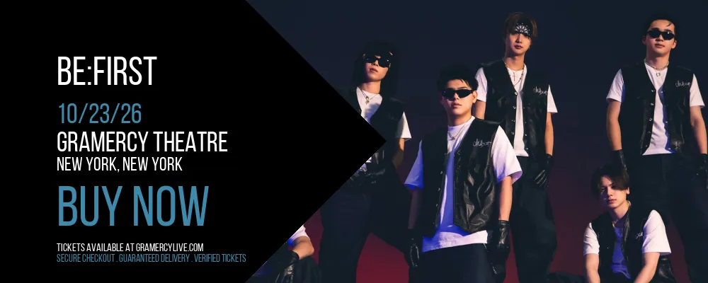 Be at Gramercy Theatre